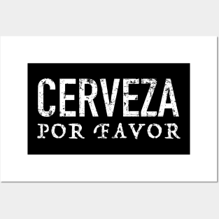 Cerveza - por favor Posters and Art